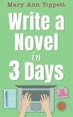 Write A Novel In 3 Days (eBook, ePUB)