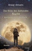 Die Stille der duftenden Nacht - Die Geschichte einer Flucht - Novelle (eBook, ePUB)