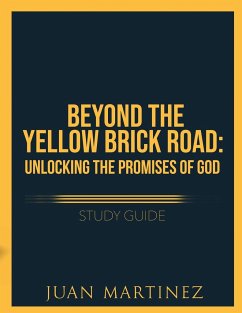 Beyond the Yellow Brick Road Study Guide - Martinez, Juan