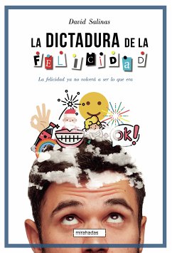 La dictadura de la felicidad (eBook, ePUB) - Salinas, David