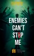 Enemies Can't Stop Me (eBook, ePUB) - Bild 1