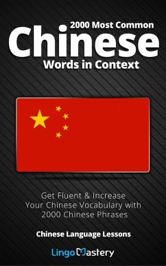2000 Most Common Chinese Words in Context (eBook, ePUB) - Lingo Mastery