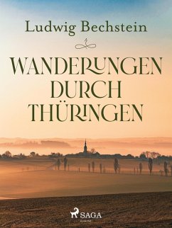 Wanderungen durch Thüringen (eBook, ePUB) - Bechstein, Ludwig