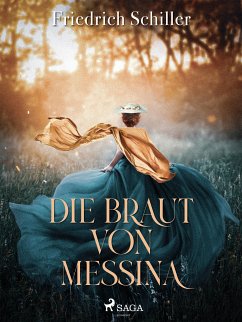 Die Braut von Messina (eBook, ePUB) - Schiller, Friedrich