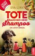 Tote brauchen kein Shampoo - Die letzte... - Bild 1