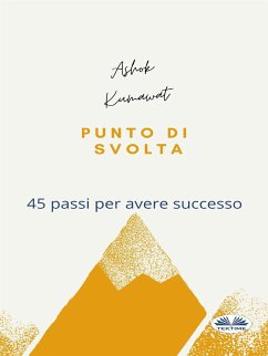 Punto Di Svolta (eBook, ePUB) - Kumawat, Ashok