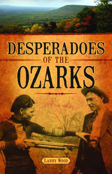 Desperadoes of the Ozarks (eBook, ePUB)