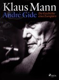 André Gide: Die Geschichte eines Europäers (eBook, ePUB)