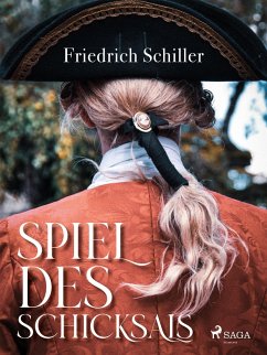 Spiel des Schicksals (eBook, ePUB) - Schiller, Friedrich