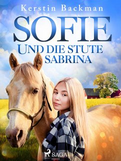 Sofie und die Stute Sabrina (eBook, ePUB) - Backman, Kerstin