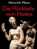 Die Rückkehr vom Hades (eBook, ePUB)