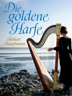 Die goldene Harfe (eBook, ePUB) - Hauptmann, Gerhart