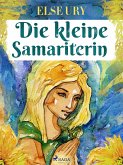 Die kleine Samariterin (eBook, ePUB)