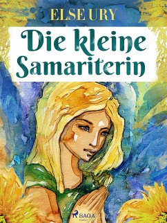 Die kleine Samariterin (eBook, ePUB) - Ury, Else