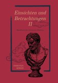 Einsichten und Betrachtungen II (eBook, ePUB)