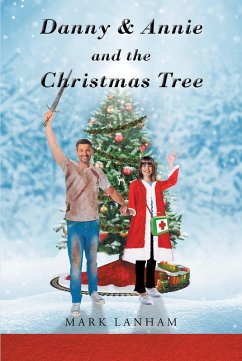 Danny & Annie and the Christmas Tree (eBook, ePUB) - Lanham, Mark