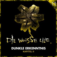 11: Dunkle Erkenntnis - Kapitel II (MP3-Download) - Oechsle, Benjamin
