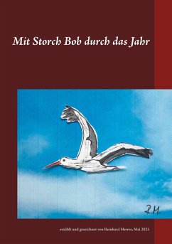 Mit Storch Bob durch das Jahr (eBook, ePUB) - Mewes, Reinhard