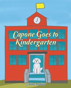 Capone Goes to Kindergarten (eBook, ePUB)