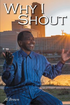 Why I Shout (eBook, ePUB) - Brown, Al