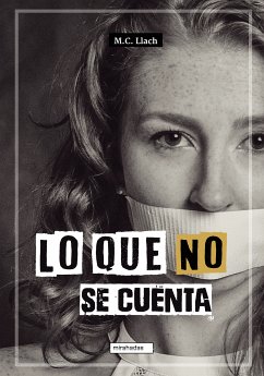 Lo que no se cuenta (eBook, ePUB) - Llach, M.C.