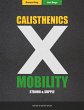 Calisthenics X Mobility (eBook, PDF) - Bild 1