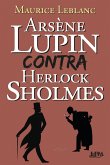Arsène Lupin contra Herlock Sholmes (eBook, ePUB)