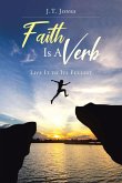 Faith Is a Verb (eBook, ePUB)