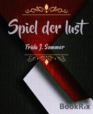 Spiel der Lust (eBook, ePUB)