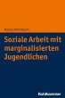 Soziale Arbeit mit marginalisierten... - Bild 1