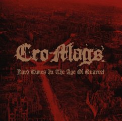 Hard Times In The Age Of Quarrel (2cd-Set) - Cro Mags