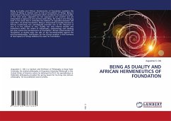 BEING AS DUALITY AND AFRICAN HERMENEUTICS OF FOUNDATION