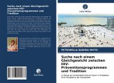 Suche nach einem Gleichgewicht zwischen HIV-Präventionsprogrammen und Tradition