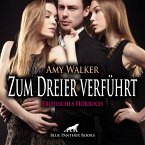 Zum Dreier verführt   Erotische Geschichte Audio CD