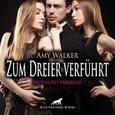 Zum Dreier verführt   Erotische Geschichte Audio CD