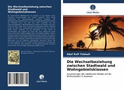 Die Wechselbeziehung zwischen Stadtwald und Wohngebietsklassen - Yeboah, Abel Kofi