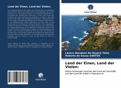 Land der Einen, Land der Vielen: - De Nazaré Teles, Lázaro Wandson;de Souza SANTOS, Roberto