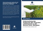 Untersuchung des Ausbruchs der viszeralen Leishmaniose in der Borena Zone, Äthiopien