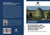 Kontrapunkt in den Geschichtsbildern von Heinrich Mann und Thomas Mann