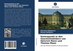 Kontrapunkt in den Geschichtsbildern von Heinrich Mann und Thomas Mann - Boldyreva, Slaviana;Boldyrev, Roman