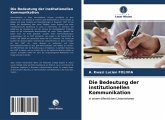 Die Bedeutung der institutionellen Kommunikation