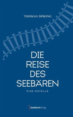 Die Reise des Seebären - Döring, Thomas