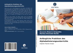 Anfängliche Praktiken des Alphabetisierungsunterrichts - Mojarro Delgadillo, Asucena;Alvarado Nando, Maritza