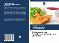 Technologie der Fleischverarbeitung - ein Überblick - Jaganathan, Deepa;Palanisamy, Preetha;Perumal, Rajkumar