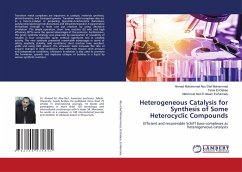 Heterogeneous Catalysis for Synthesis of Some Heterocyclic Compounds - Abu-Dief Mohammed, Ahmed Mohammed;El-Dabea, Tarek;El-Remaily, Mahmoud Abd El Aleem