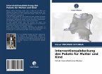 Interventionsabdeckung des Pakets für Mutter und Kind