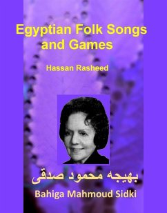 Egyptian Folk Songs and Games (eBook, ePUB) - Rasheed, Hassan