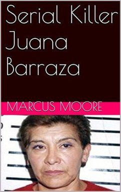 Cover Serial Killer Juana Barraza (eBook, ePUB)