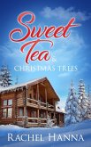 Sweet Tea & Christmas Trees (Sweet Tea B&B, #5) (eBook, ePUB)