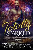 Totally Sparked (The Shifter Speed Dating Series, #7) (eBook, ePUB) Totally Sparked (The Shifter Speed Dating Series, #7) (eBook, ePUB)